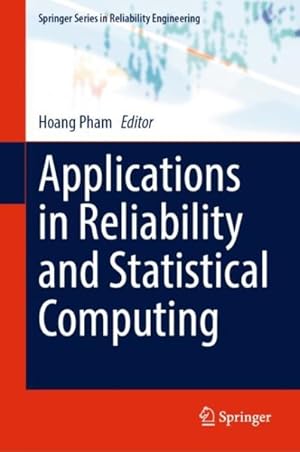 Bild des Verk�ufers f�r Applications in Reliability and Statistical Computing zum Verkauf von GreatBookPrices