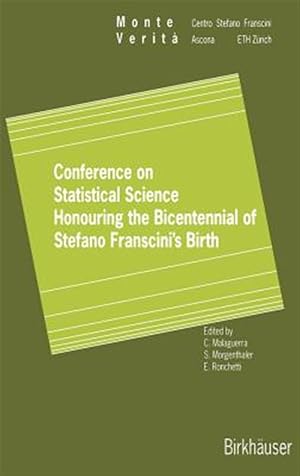 Seller image for Conference On Statistical Science : Honoring The Bicentennial Of Stefano Franscini's Birth for sale by GreatBookPrices