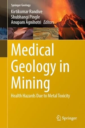 Seller image for Medical Geology in Mining : Health Hazards Due to Metal Toxicity for sale by GreatBookPrices