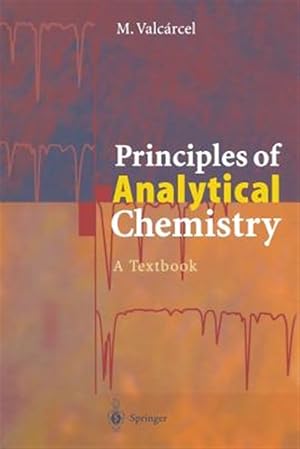 Immagine del venditore per Principles of Analytical Chemistry : A Textbook venduto da GreatBookPrices