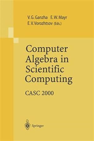 Seller image for Computer Algebra in Scientific Computing : Casc 2000 for sale by GreatBookPrices