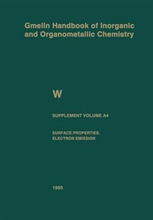 Imagen del vendedor de W Tungsten : Surface Properties. Electron Emission a la venta por GreatBookPrices