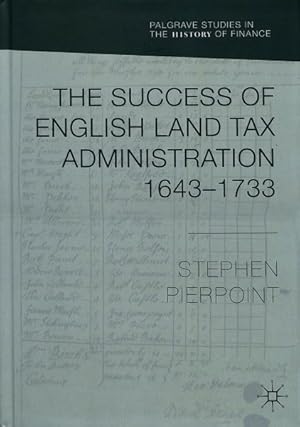 Seller image for Success of English Land Tax Administration 1643-1733 for sale by GreatBookPrices