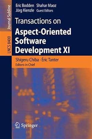 Image du vendeur pour Transactions on Aspect-oriented Software Development XI mis en vente par GreatBookPrices
