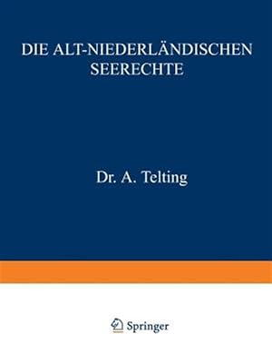Seller image for Die Alt-Niederl�ndischen Seerechte -Language: german for sale by GreatBookPrices