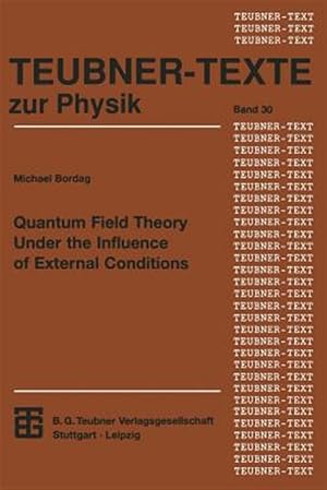 Seller image for Quantum Field Theory Under the Influence of External Conditions -Language: german for sale by GreatBookPrices
