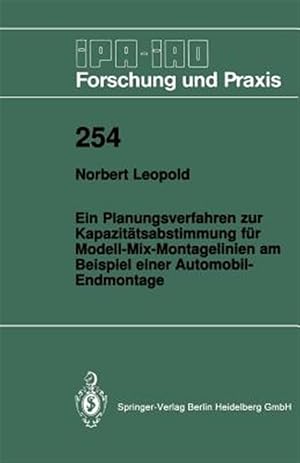 Immagine del venditore per Ein Planungsverfahren Zur Kapazit�tsabstimmung F�r Modell-mix-montagelinien Am Beispiel Einer Automobil-endmontage -Language: german venduto da GreatBookPrices