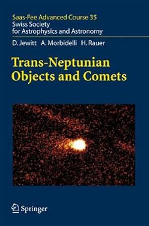 Immagine del venditore per Trans-Neptunian Objects and Comets : Swiss Society for Astrophysics and Astronomy venduto da GreatBookPrices