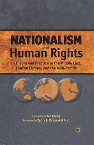 Immagine del venditore per Nationalism and Human Rights : In Theory and Practice in the Middle East, Central Europe, and the Asia-pacific venduto da GreatBookPrices