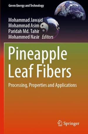 Seller image for Pineapple Leaf Fibers : Processing, Properties and Applications for sale by GreatBookPrices