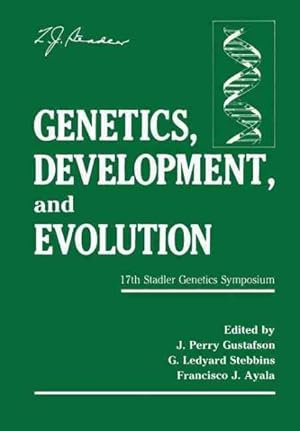 Seller image for Genetics, Development, and Evolution : 17th Stadler Genetics Symposium for sale by GreatBookPrices