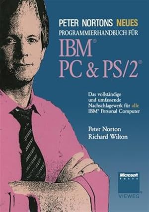 Bild des Verk�ufers f�r Peter Nortons Neues programmierhandbuch f�r IBM PC & PS/2 -Language: german zum Verkauf von GreatBookPrices