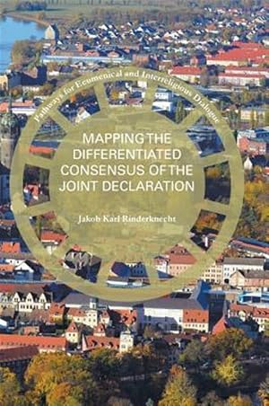 Imagen del vendedor de Mapping the Differentiated Consensus of the Joint Declaration a la venta por GreatBookPrices