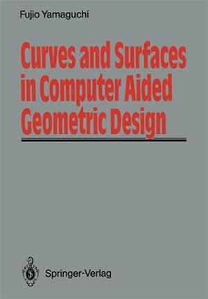 Seller image for Curves and Surfaces in Computer Aided Geometric Design for sale by GreatBookPrices