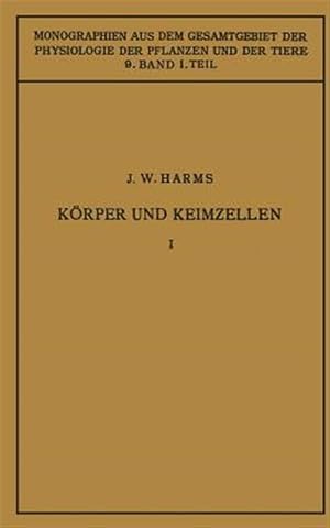 Immagine del venditore per K�rper Und Keimzellen : Erster Teil -Language: german venduto da GreatBookPrices
