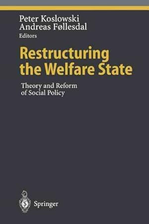 Immagine del venditore per Restructuring the Welfare State : Theory and Reform of Social Policy venduto da GreatBookPrices