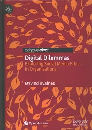 Immagine del venditore per Digital Dilemmas : Exploring Social Media Ethics in Organizations venduto da GreatBookPrices