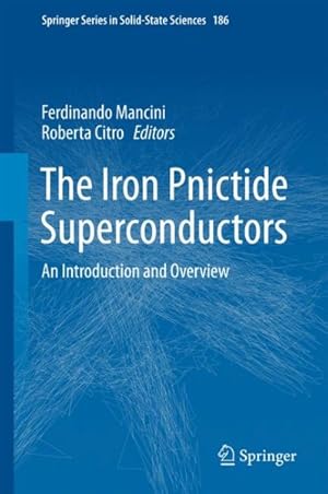 Immagine del venditore per Iron Pnictide Superconductors : An Introduction and Overview venduto da GreatBookPrices