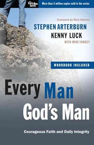 Imagen del vendedor de Every Man, God's Man : Every Man's Guide To Courageous Faith and Daily Integrity a la venta por GreatBookPrices