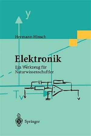 Seller image for Elektronik : Ein Werkzeug Fur Naturwissenschaftler -Language: German for sale by GreatBookPrices