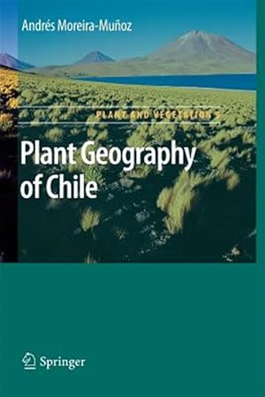 Image du vendeur pour Plant Geography of Chile mis en vente par GreatBookPrices
