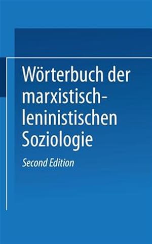 Immagine del venditore per W�rterbuch der Marxistisch-Leninistischen Soziologie -Language: german venduto da GreatBookPrices