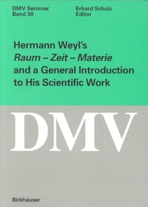 Seller image for Hermann Weyl's Raum-Zeit-Materie and a General Introduction to His Scientific Work for sale by GreatBookPrices
