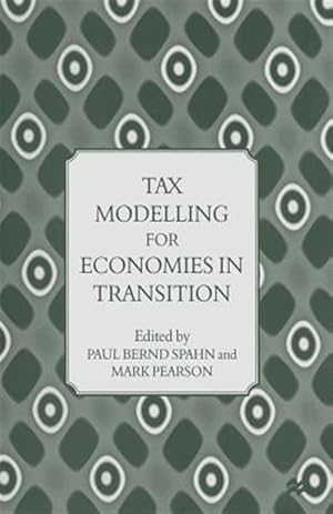 Seller image for Tax Modelling for Economies in Transition for sale by GreatBookPrices