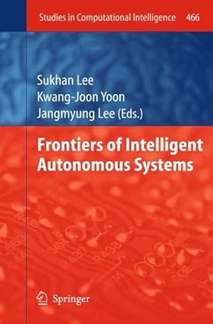 Immagine del venditore per Frontiers of Intelligent Autonomous Systems venduto da GreatBookPrices