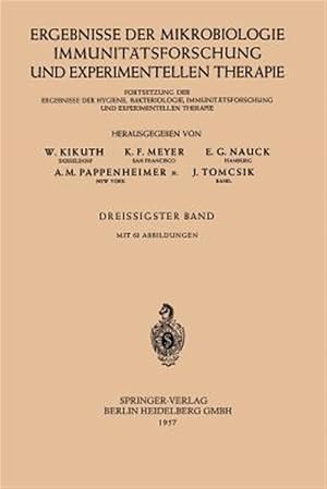 Seller image for Ergebnisse Der Mikrobiologie, Immunit�tsforschung Und Experimentellen Therapie : Fortsetzung Der Ergebnisse Der Hygiene, Bakteriologie, Immunit�tsforschung Und Experimentellen Therapie -Language: german for sale by GreatBookPrices