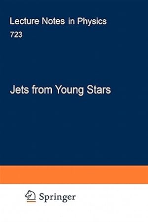 Seller image for Jets from Young Stars : Models and Constraints for sale by GreatBookPrices