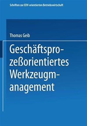 Seller image for Gesch�ftsproze�orientiertes Werkzeugmanagement -Language: german for sale by GreatBookPrices