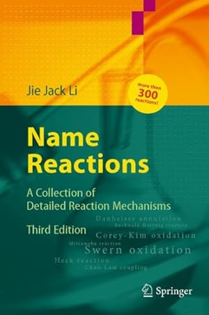 Imagen del vendedor de Name Reactions : A Collection of Detailed Reaction Mechanisms a la venta por GreatBookPrices