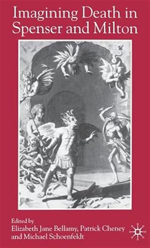 Imagen del vendedor de Imagining Death in Spenser and Milton a la venta por GreatBookPrices