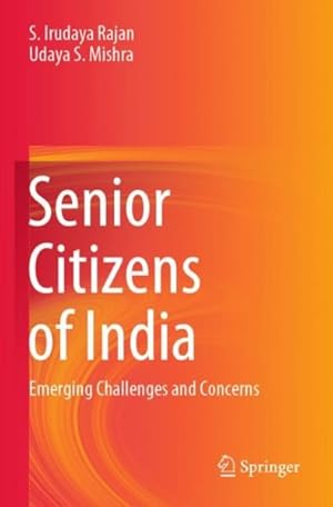 Seller image for Senior Citizens of India : Emerging Challenges and Concerns for sale by GreatBookPrices