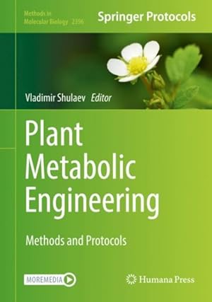 Immagine del venditore per Plant Metabolic Engineering : Methods and Protocols venduto da GreatBookPrices