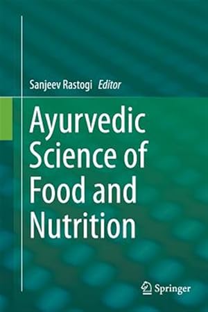 Imagen del vendedor de Ayurvedic Science of Food and Nutrition a la venta por GreatBookPrices