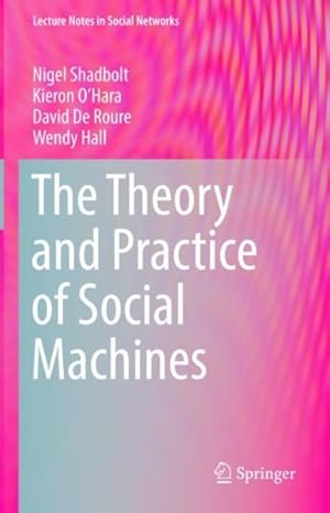 Seller image for Theory and Practice of Social Machines for sale by GreatBookPrices