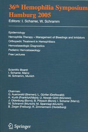 Immagine del venditore per 36th Hemophilia Symposium : Hamburg 2005 venduto da GreatBookPrices