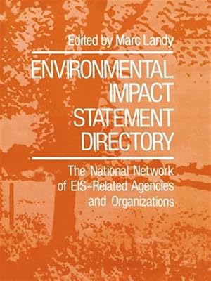Seller image for Environmental Impact Statement Directory : The National Network of Eis-related Agencies and Organizations for sale by GreatBookPrices