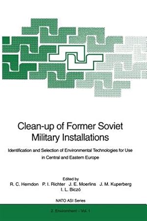 Imagen del vendedor de Clean-Up of Former Soviet Military Installations : Identification and Selection of Environmental Technologies for Use in Central and Eastern Europe a la venta por GreatBookPrices