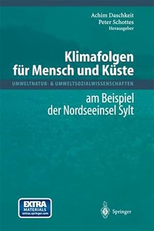 Immagine del venditore per Klimafolgen F�r Mensch Und K�ste : Am Beispiel Der Nordseeinsel Sylt -Language: german venduto da GreatBookPrices