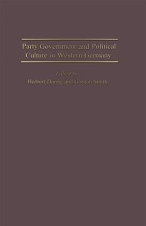 Immagine del venditore per Party Government and Political Culture in Western Germany venduto da GreatBookPrices