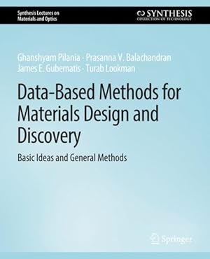 Seller image for Data-based Methods for Materials Design and Discovery : Basic Ideas and General Methods for sale by GreatBookPrices