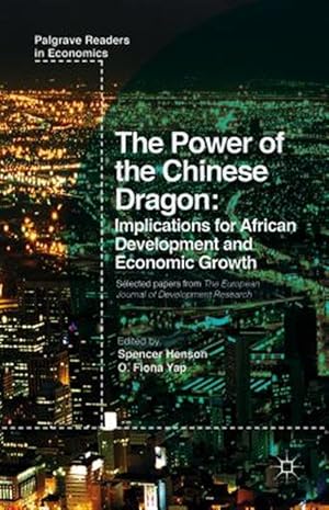Immagine del venditore per Power of the Chinese Dragon : Implications for African Development and Economic Growth venduto da GreatBookPrices