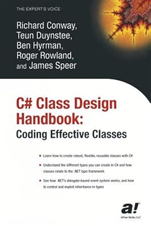 Imagen del vendedor de C# Class Design Handbook : Coding Effective Classes a la venta por GreatBookPrices