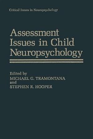 Imagen del vendedor de Assessment Issues in Child Neuropsychology a la venta por GreatBookPrices