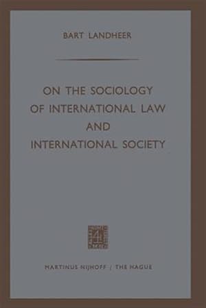 Imagen del vendedor de On the Sociology of International Law and International Society a la venta por GreatBookPrices