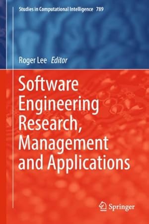 Bild des Verk�ufers f�r Software Engineering Research, Management and Applications zum Verkauf von GreatBookPrices