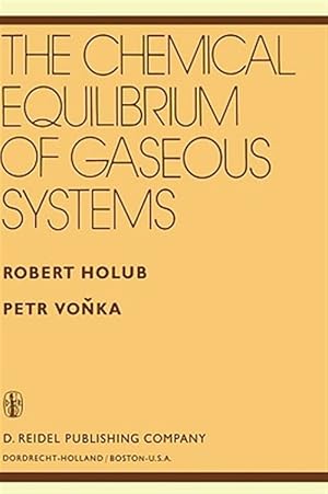 Bild des Verk�ufers f�r Chemical Equilibrium of Gaseous Systems zum Verkauf von GreatBookPrices